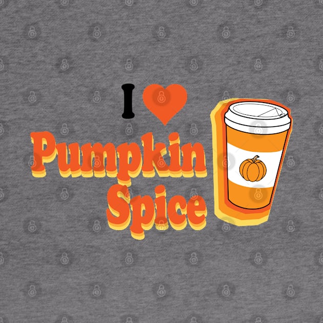 I Heart Pumpkin Spice by Sunny Saturated